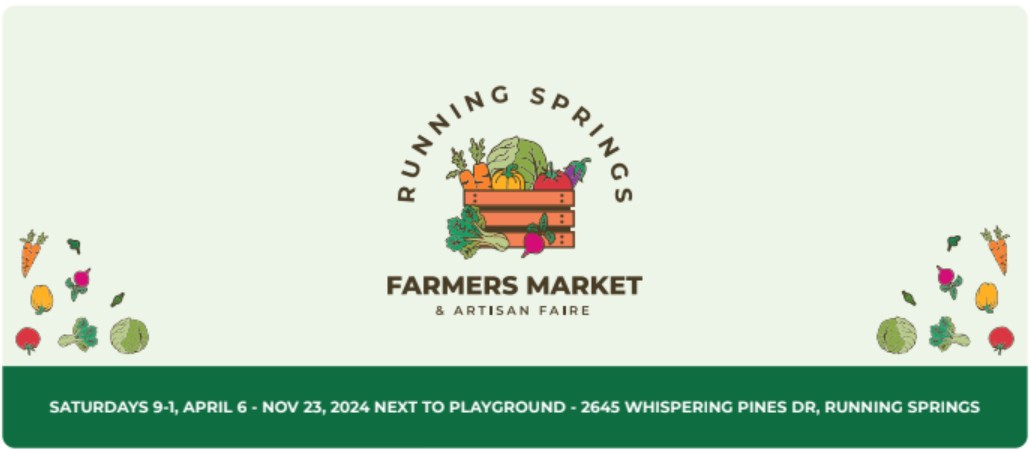 Sample market banner with the new logo centered between illustrated vegetables, above a green band reading “Saturdays 9–1, April 6 – Nov 23, 2024, next to playground, 2645 Whispering Pines Dr, Running Springs.”