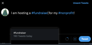 An example tweet with the text I am hosting a fundraiser for my nonprofit with the words fundraiser and nonprofit used as hashtags